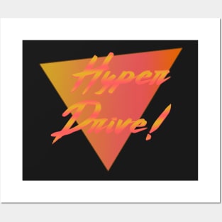 Hyper Drive Posters and Art